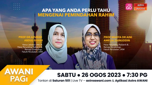 AWANI Pagi: Apa yang anda perlu tahu mengenai pemindahan rahim