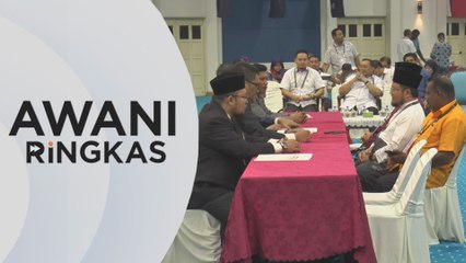 AWANI Ringkas: Proses penamaan calon hari ini