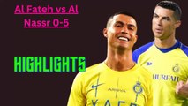 Football Video: Al Fateh vs Al Nassr 0-5 Highlights #AlNassr