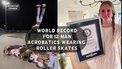World record for 12 man acrobatics wearing roller skates @InterestingStranger