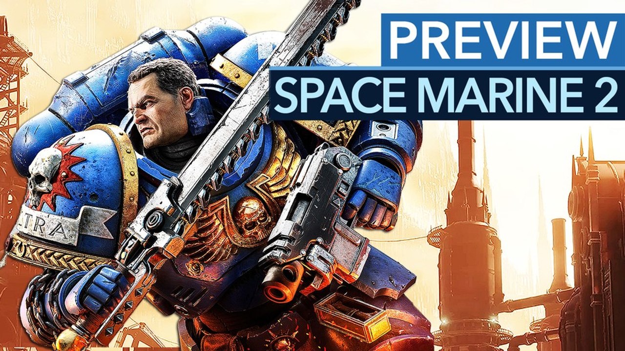 Warhammer 40k: Space Marine 2 - Vorschau-Video mit erstem Angespielt-Fazit