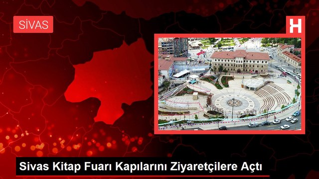 Sivas Kitap Fuarı Kapılarını Ziyaretçilere Açtı