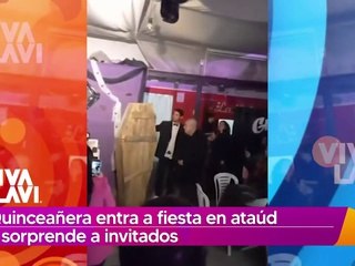 Quinceañera hace entrada a su fiesta dentro de ataúd