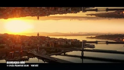 Bambaşka Biri 1.Bölüm Fragmanı