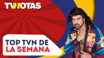 Imperdible #TopTVNotas con lo mejor de la semana  I Irresistibles I TVNotas I Espectáculos