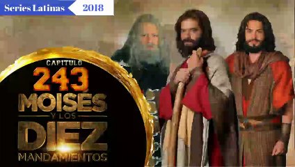 243. Moises y Los Diez Mandamientos