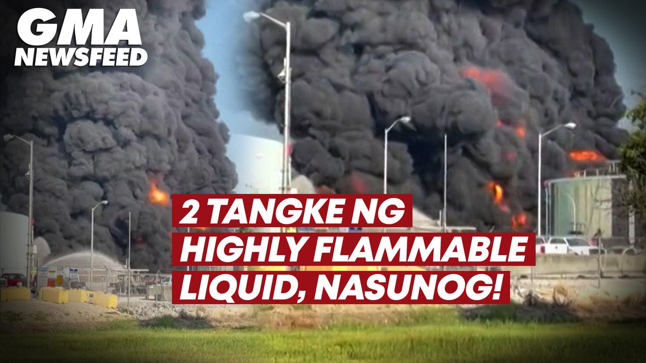 2 tangke ng highly flammable liquid, nasunog! | GMA News Feed