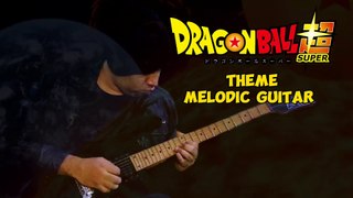 Dragon Ball Super Theme Melodic Guitar By Ronne Alencar