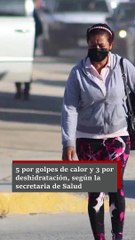 Ocho defunciones por temperaturas extremas en BCS