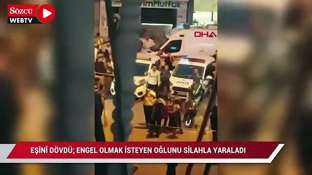 Eşini dövdü; engel olmak isteyen oğlunu silahla yaraladı