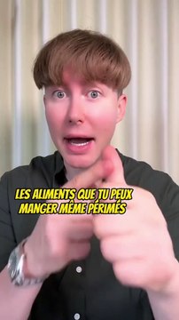 Les aliments que tu peux manger même périmés