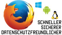 [TUT] Firefox – Datenschutz, Sicherheit und Tempo verbessern [4K | DE]