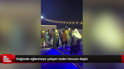 Düğünde eğlenmeye çalışan kadın havuza düştü