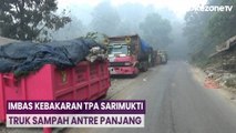 Imbas Kebakaran TPA Sarimukti, Truk Sampah Antre Panjang