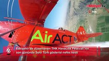 Eskişehir'de Solo Türk'ten nefes kesen gösteri! 'Uçamasak da onları izlemek yetiyor'