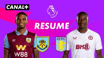 Le résumé de Burnley / Aston Villa - Premier League 2023-24 (J3)