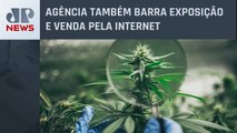 Anvisa proíbe propaganda de produtos derivados de cannabis importados no Brasil; saiba detalhes