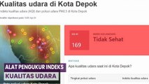 Pemkot Depok Miliki Alat Pengukur Indeks Kualitas Udara di 4 Titik Lokasi