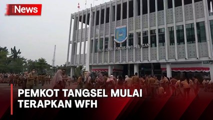 Pemkot Tangerang Selatan Mulai Terapkan WFH Hari Ini