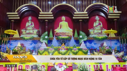 Chùa Yên Tử sắp có tượng Phật ngọc bích nặng 16 tấn
