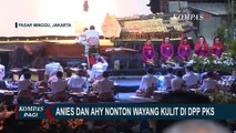 Anies Baswedan dan AHY Terlihat di Acara Nonton Bareng Wayang Kulit di DPP PKS