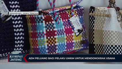 AEM Peluang Bagi Pelaku UMKM untuk Mendongkrak Usaha