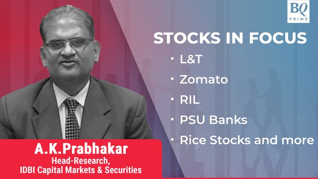 Stocks In Focus | L&T, Zomato, RIL, PSU Banks, Rice Stocks & More | BQ Prime