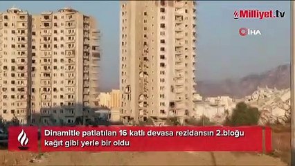 Dinamitle patlatılan 16 katlı devasa rezidansın 2.bloğu kağıt gibi yerle bir oldu