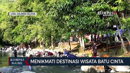 Menikmati Destinasi Wisata Batu Cinta di kabupaten Luwu