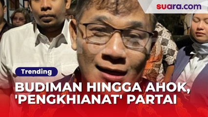 Budiman Sudjatmiko hingga Ahok, Para 'Pengkhianat' Partai Demi Dukung Capres Pilihan