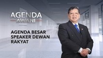 Agenda AWANI: Agenda besar Speaker Dewan Rakyat