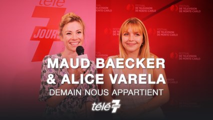 Demain nous appartient : Maud Baecker et Alice Varela se souviennent de leur 1er jour de tournage