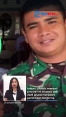 Rekam Jejak Praka RM Oknum Paspamres yang Aniaya Warga Aceh hingga Tewas, Karier Baru Seumur Jagung