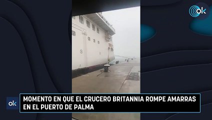 Momento en que el crucero Britannia rompe amarras en el Puerto de Palma