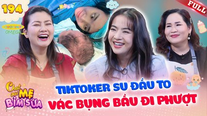 Tâm Sự Mẹ Bỉm 194  TikToker Su Đầu To tưởng LẠC MẤT con HỒN BAY PHÁCH LẠC trong phòng đẻ