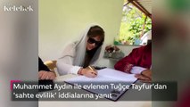 Muhammet Aydın ile evlenen Tuğçe Tayfur'dan 'sahte evlilik' iddialarına yanıt