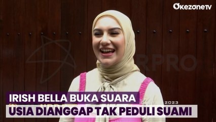 Irish Bella Buka Suara Usia Dianggap Tak Peduli Kondisi Suaminya, Ammar Zoni