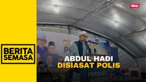 Abdul Hadi disiasat dakwaan pertikai kuasa Lembaga Pengampunan