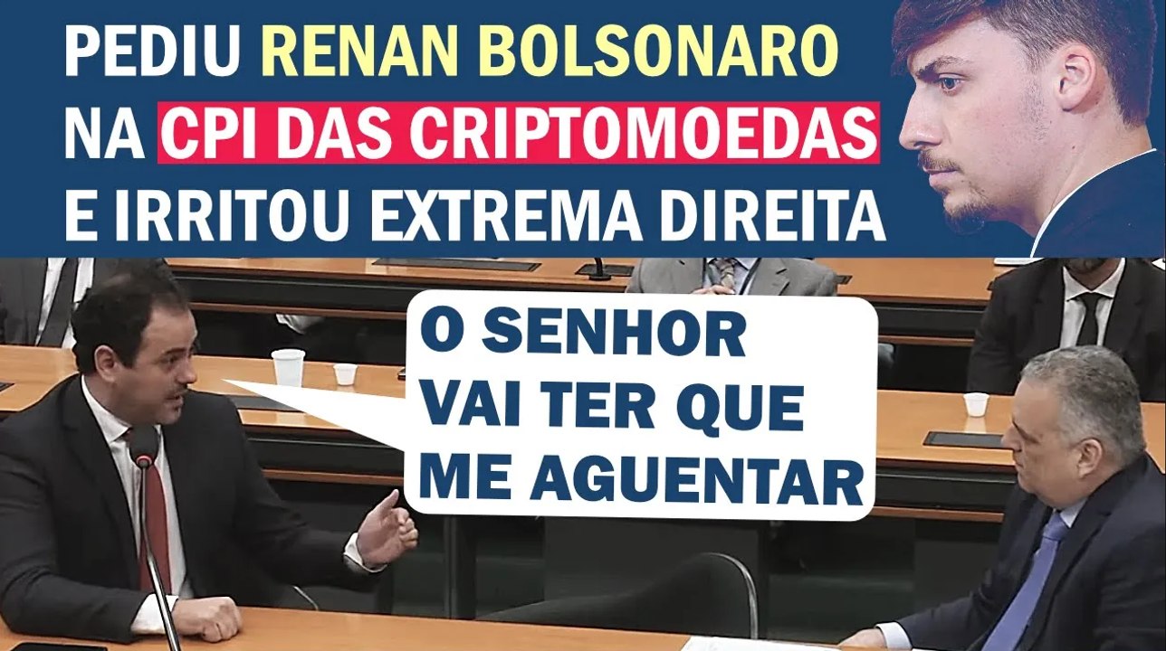 CPI DAS CRIPTOMOEDAS: GLAUBER QUER CONVOCAR RENAN BOLSONARO E IRRITA A EXTREMA DIREITA | Cortes 247