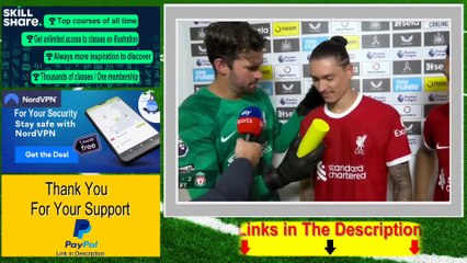 Darwin Nunez Alisson Arnold Post Match Interview Newcastle United 1 vs 2 Liverpool 27/08/2023
