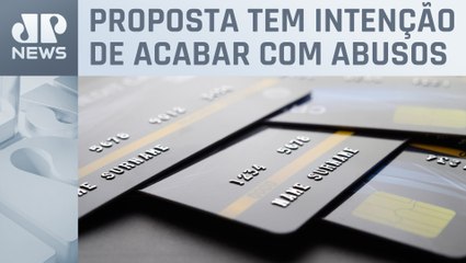 Deputados podem analisar regulamentação de juros dos cartões de crédito nesta semana