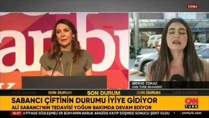 Sabancı çiftinin sağlık durumu nasıl? CNN TÜRK muhabiri hastane önünden bildirdi