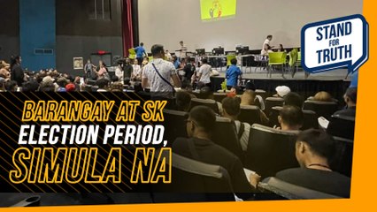 Barangay at SK Election period, simula na | Stand for Truth
