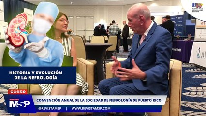 Lo mejor de la Convención anual de la Sociedad de Nefrología de Puerto Rico - #EspecialMSP