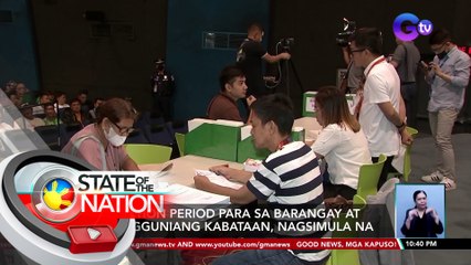 Election period para sa Barangay at Sangguniang Kabataan, nagsimula na | SONA