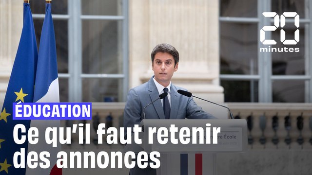 Éducation : Ce qu’il faut retenir des annonces de Gabriel Attal
