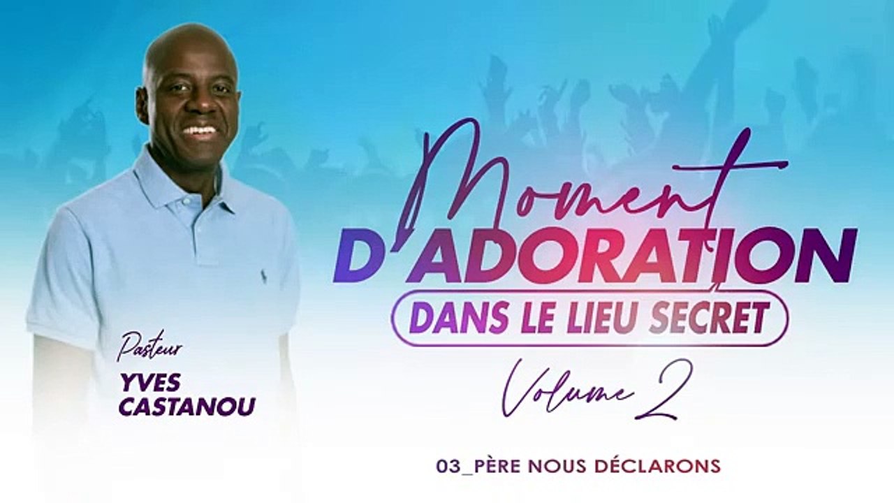 Moment d'Adoration - DANS LE LIEU SECRET (Volume 2) [Intégral]