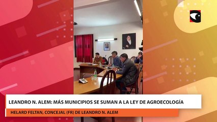 Leandro N. Alem: más municipios se suman a la Ley de agroecología