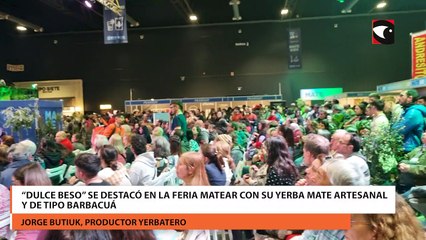 Dulce Beso se destacó en la Feria Matear con su yerba mate artesanal y de tipo barbacuá