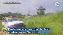 Problemas de energía eléctrica continúan en Nanchital, hay más de 2 mil afectados